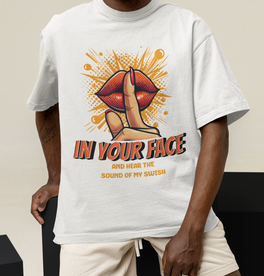 In your Face T-Shirt Oversized