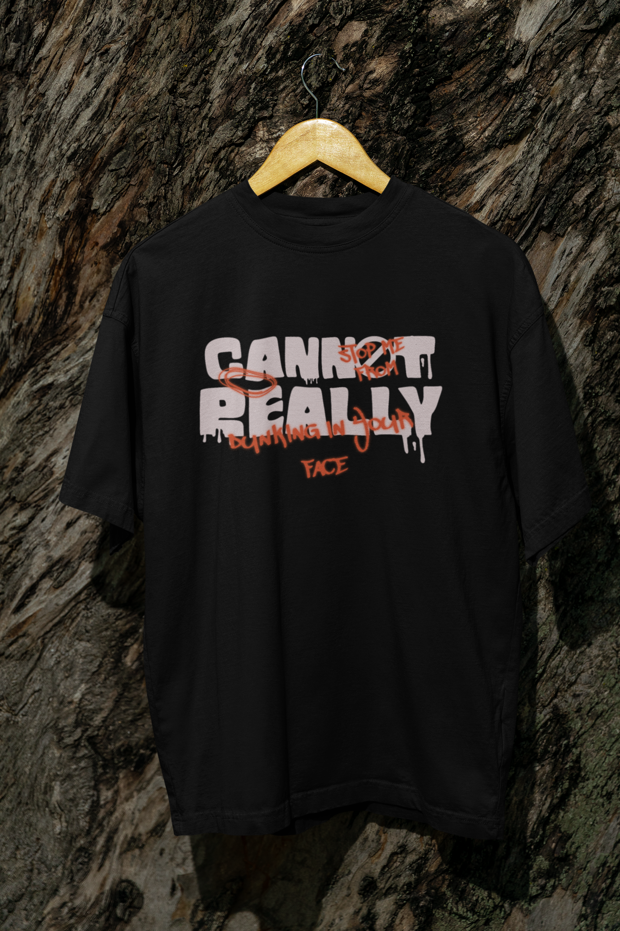 You Really Can not Oversized T-Shirt